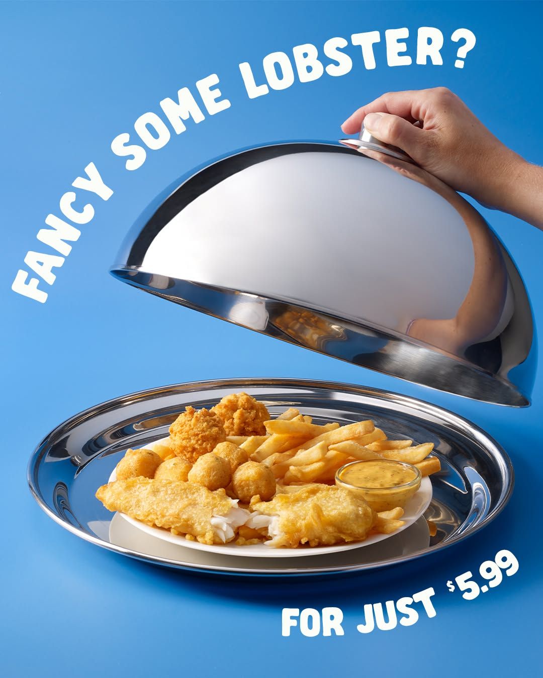 Lobster under a silver cloche: Fancy some lobster? For just $5.99